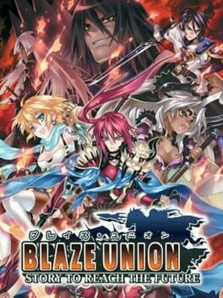 Blaze Union: Story to Reach the Future Game Cover