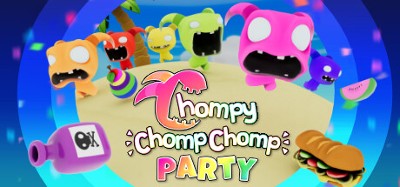 Chompy Chomp Chomp Party Image