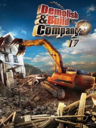 Demolish & Build 2017 Game Cover