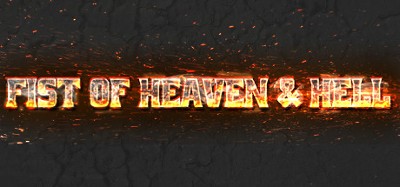 Fist Of Heaven & Hell Image