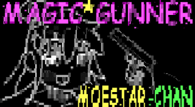 MAGIC*GUNNER Moestar-chan Image