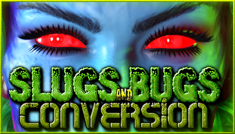 Slugs and Bugs: Conversion Game Cover