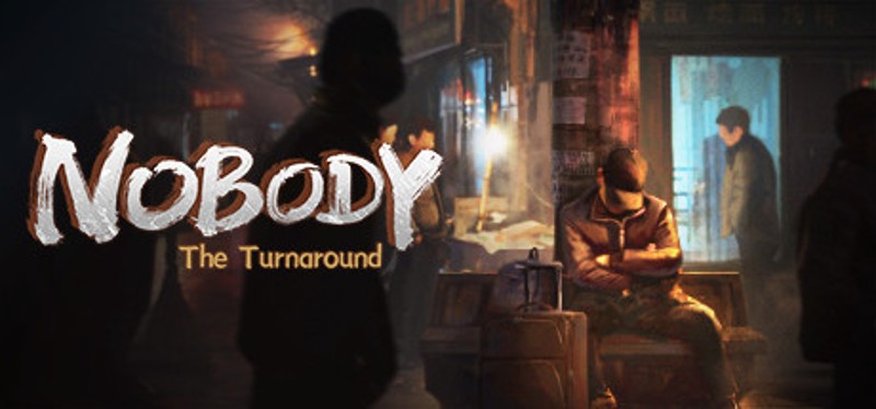 Nobody: The Turnaround Game Cover