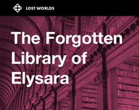 The Forgotten Library of Elysara Image