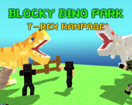 Blocky Dino Park: Rampage Image