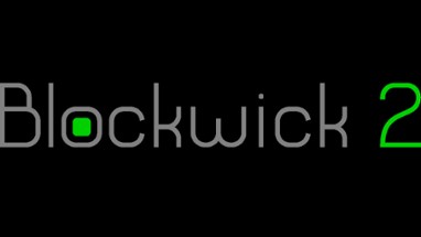 Blockwick 2 Image