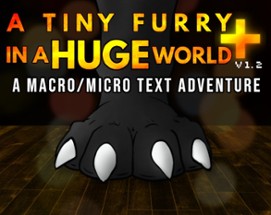 A Tiny Furry In A Huge World Plus Image
