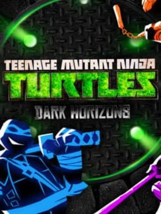 Teenage Mutant Ninja Turtles: Dark Horizons Game Cover