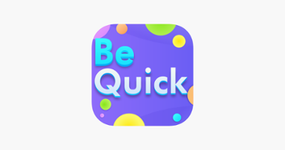 Be Quick - Words Image