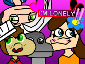 I'M LONELY THE VIDEO GAME! Image