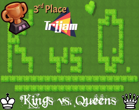 Kings vs. Queens (TriJam#185) Game Cover