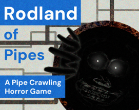 Rodland of Pipes Image