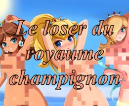 Le loser du royaume champignon (en-fr) Image