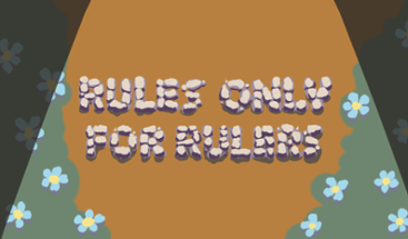 Rules only for rulers Image