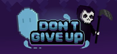 Don't Give Up: Not Ready to Die Image