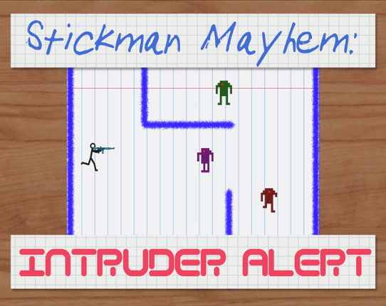 Stickman Mayhem: Intruder Alert Game Cover
