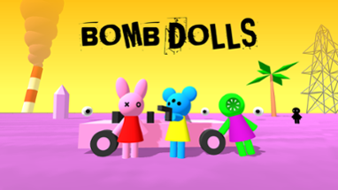 Bomb Dolls Image