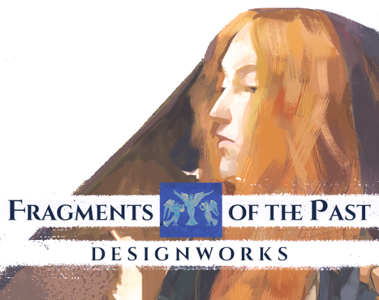 Fragments of the Past - Designworks Game Cover