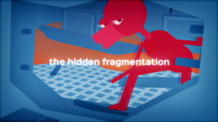The Hidden Fragmentation Game Cover