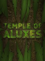 Temple of Aluxes Image