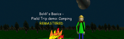 Baldi's Basics - Field Trip demo: Camping REMASTERED. Image