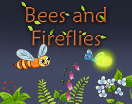 Bees and Fireflies Image