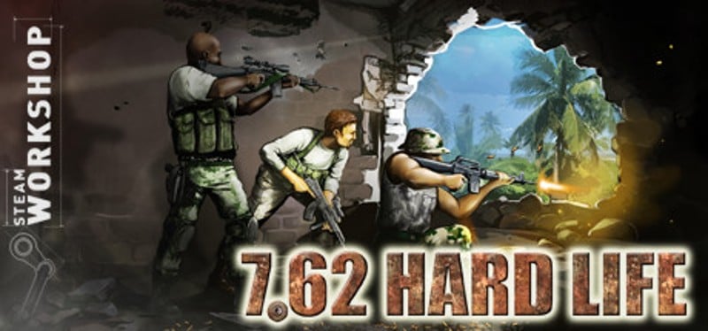 7,62 Hard Life Game Cover