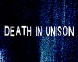DEATH IN UNISON Image