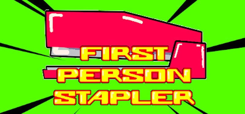 First Person Stapler Game Cover