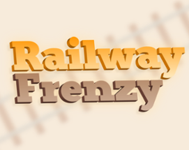 Railway Frenzy (GMTK Jam 2020) Image