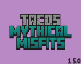 Taco's Mythical Misfits (Bedrock) Image