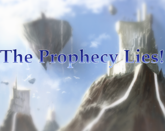 The Prophecy Lies! Game Cover