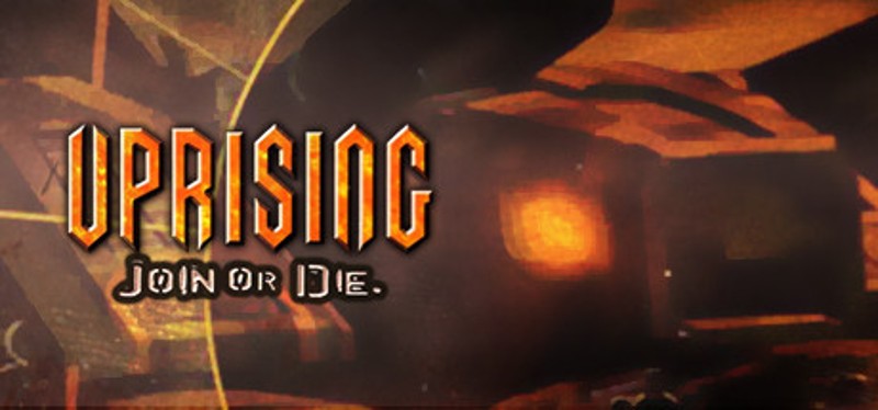 Uprising: Join or Die Game Cover