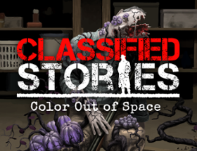 Classified Stories: Color Out of Space Image