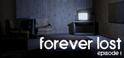 Forever Lost: Episode 1 Image