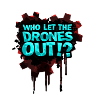 Who Let The Drones Out!? Image