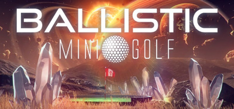 Ballistic Mini Golf Game Cover