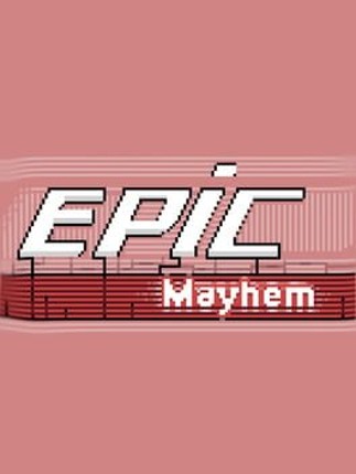 Epic Mayhem Game Cover