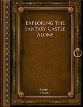 Exploring the Fantasy Castle Alone Image