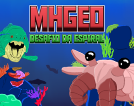 MHGEO: Desafio da Espiral Image
