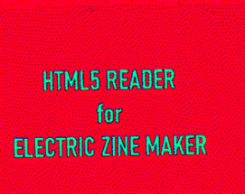 HTML5 Reader for Electric Zine Maker Image