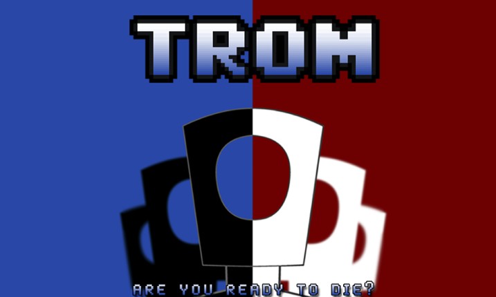 TROM (Demo) Game Cover