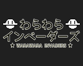 Warawara Invaders / わらわらインベーダーズ Image