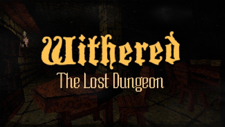 Withered: The Lost Dungeon Game Cover