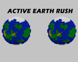 Active Earth Rush Image