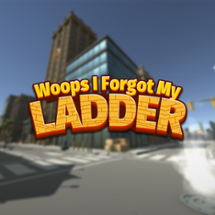 Woops I Forgot My Ladder Image