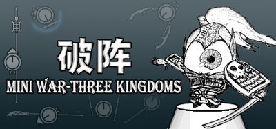 Mini War - Three Kingdoms Image