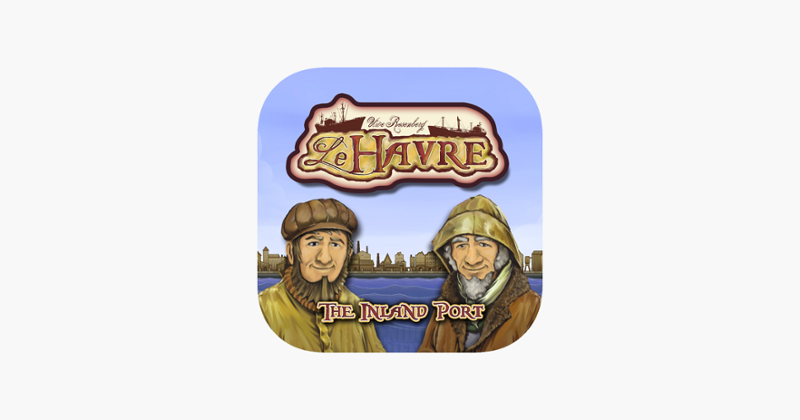 Le Havre: The Inland Port Game Cover