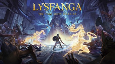 Lysfanga: The Time Shift Warrior Image