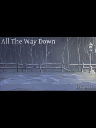 All the Way Down Game Cover